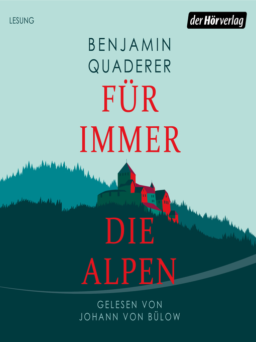 Titeldetails für Für immer die Alpen nach Benjamin Quaderer - Warteliste